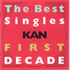 KAN「The Best Singles FIRST DECADE」
