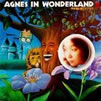 �A�O�l�X��`�����u�s�v�c�̍��̃A�O�l�X�{Agnes In Wonderland-Home Recording Demo In 1979�v