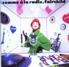 �t�F�A�`���C���h�ucomme a la radio�v