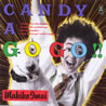 ���䖃�I�q�uCANDY A GO GO!!�v