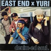 EAST END�~YURI�udenim-ed soul�v