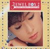 �͍��ޕێq�uJEWEL BOX2�`�t�F���@���b�g�E�R���N�V�����v