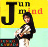 河田純子「Jun Mind」