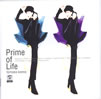 ����o�Ύq�uPrime of Life�v