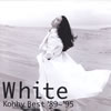 ����ފ����ق�uWhite�`Kohhy Best '89�`'95�v