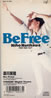 森川美穂「Be Free」