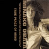 MINAKO OBATAuTRUE PEACE OF MIND +1v