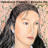 �ʌb�Îq�uUnknown Things�`���m����̑��蕨�`�v