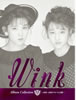 WINK�uAlbum Collection1988-2000 �A���o���S�W�v