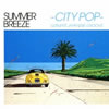 VAuSUMMER BREEZE -CITY POP-v