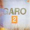 ガロ「GARO2」