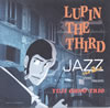 OST�uLUPIN THE THIRD�uJAZZ�vthe 2nd�v