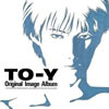 アニメレコード「TO-Y Original Image Album」