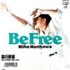 森川美穂「Be Free」